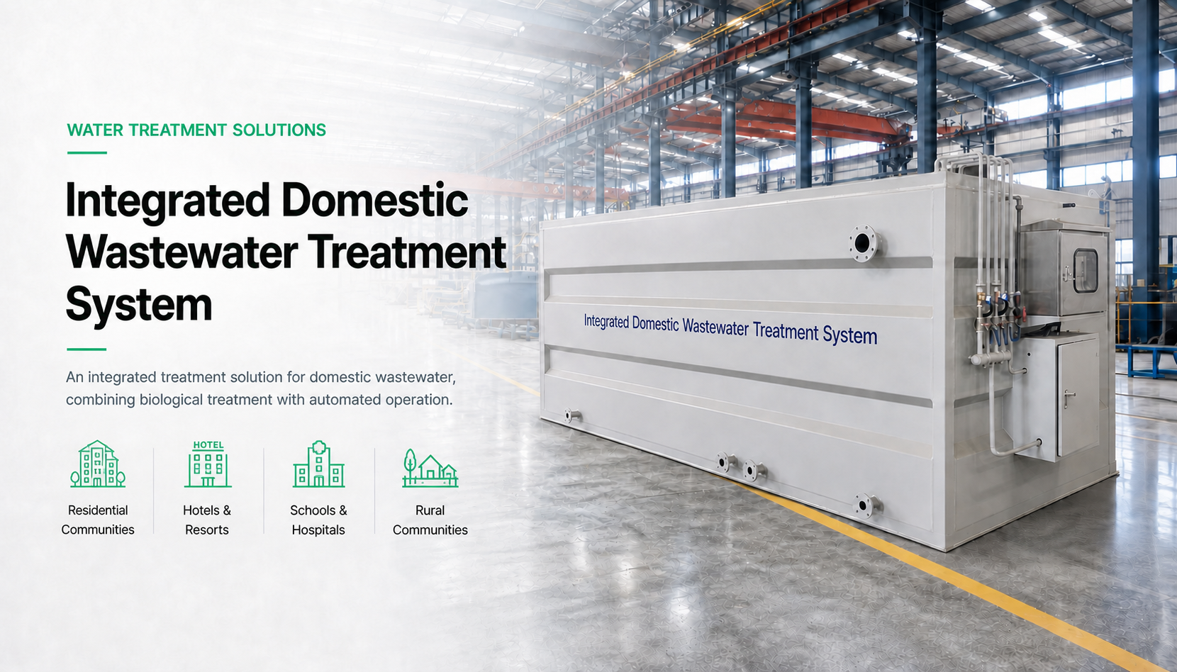 Integrated domestic wastewater treatment system in a modern manufacturing facility